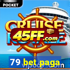 79 bet paga